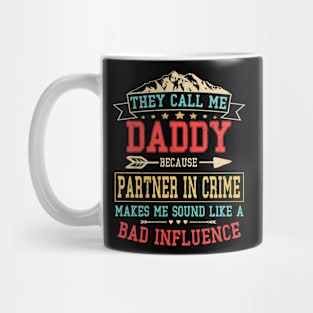 They-Call-Me-Daddy Mug